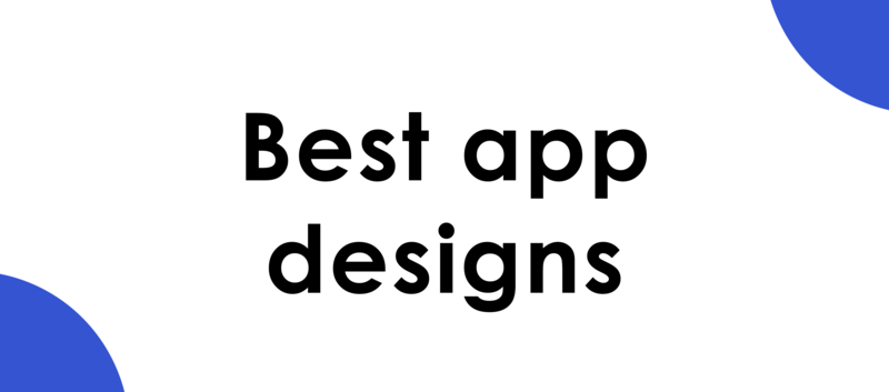 Best app designs