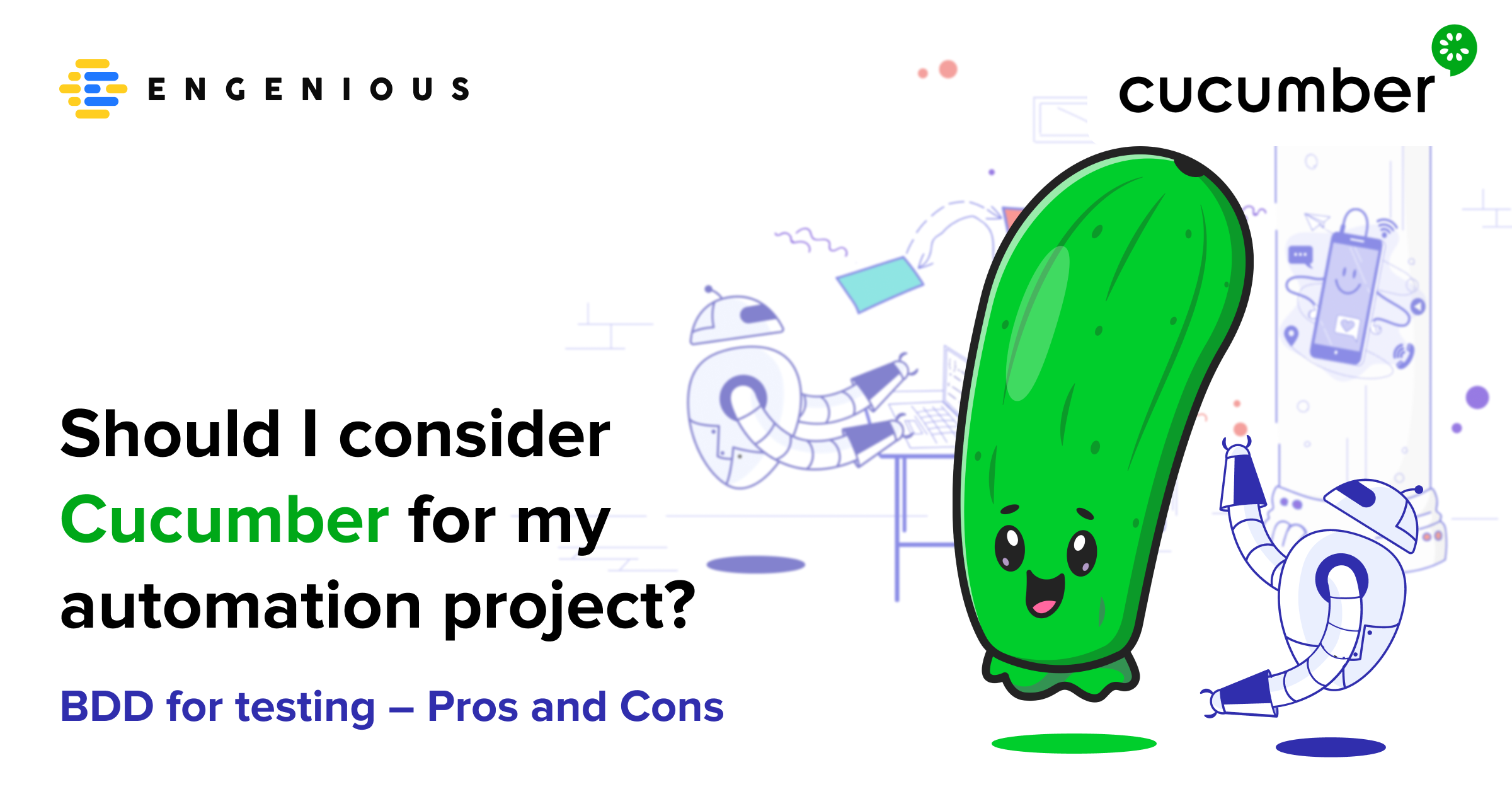 Should I consider Cucumber for my automation project?