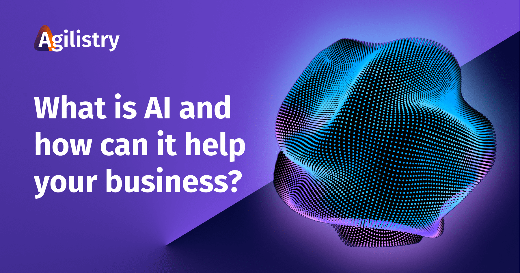 What is AI and how can it help your business?